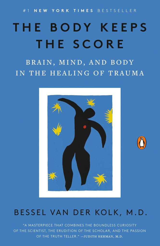 The Body Keeps the Score Novel Book Cover